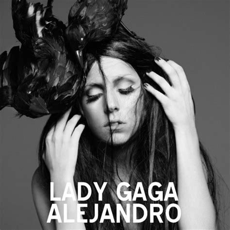 Lady Ga Ga Hub: Lady Gaga Alejandro