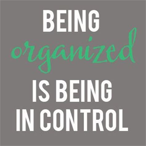 Funny Quotes About Being Organized. QuotesGram