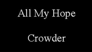 All My Hope Is In Jesus - Crowder Chords - ChordU