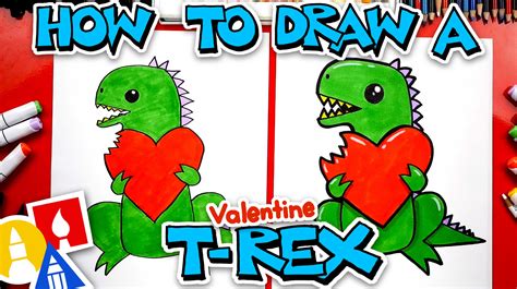 How To Draw A Funny Valentine T-Rex - Art For Kids Hub