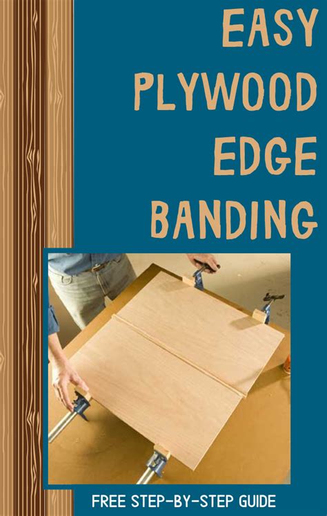 Easily Applying Plywood Edge Banding | Plywood edge, Woodworking hand tools, Carpentry projects