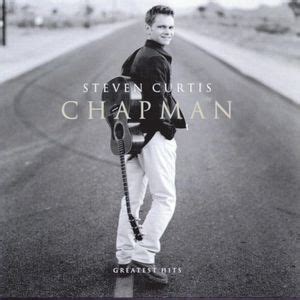 Steven Curtis Chapman - Greatest Hits Lyrics and Tracklist | Genius