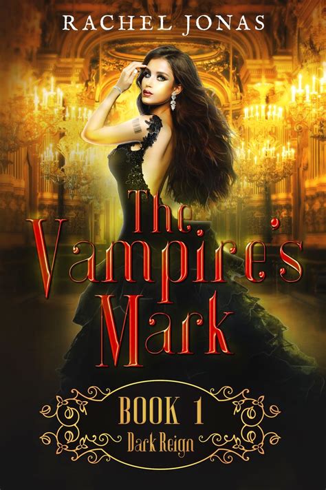 Pin by Ellen Adler on The Vampire's Mark | Vampire books, Vampire romance books, Vampire romances