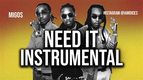 Need It Instrumental by Migos "Need It" ft. NBA Youngboy Instrumental Prod. by Dices *FREE DL ...