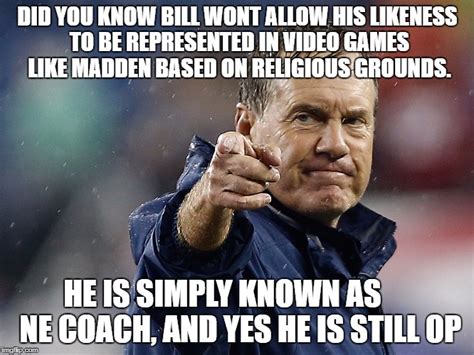 Image tagged in bill belichick - Imgflip