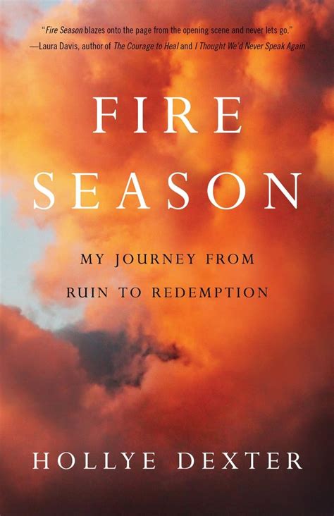 Fire Season: My Journey from Ruin to Redemption | Books About Mental ...