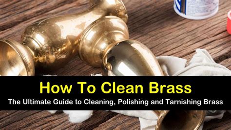 10+ Smart & Easy Ways to Clean Brass