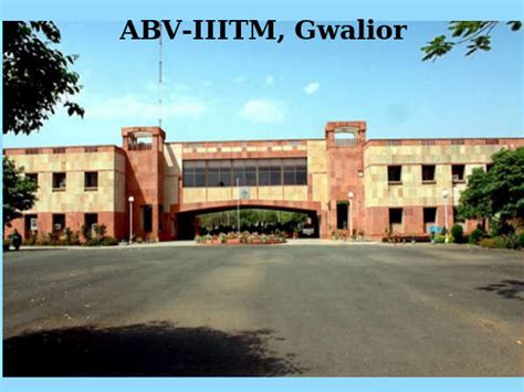 ABV-IIITM, Gwalior opens MBA admissions 2014 - Careerindia