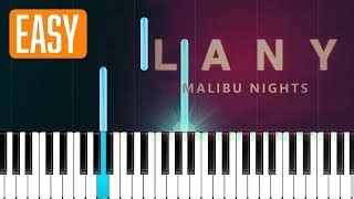 LANY - Malibu Nights (100% EASY PIANO TUTORIAL) Chords - ChordU