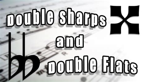 What are Double Sharps and Double Flats? Music Theory Lessons - YouTube