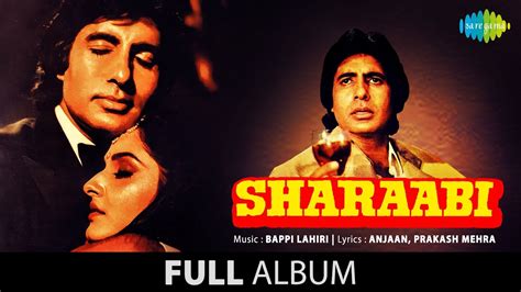 Sharaabi | Full Album | Amitabh Bachchan | Jaya Prada | Kishore Kumar ...