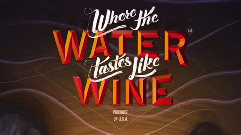 Where The Water Tastes Like Wine Wallpapers - Wallpaper Cave