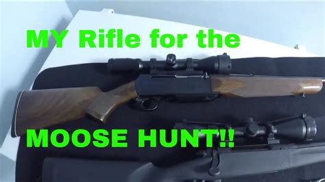 Big Game hunting rifle for Canadian Moose Hunt - YouTube