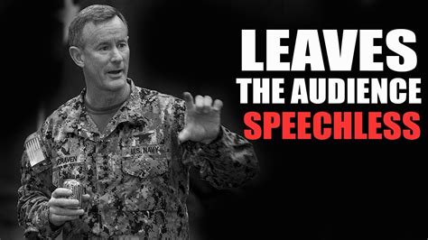 Admiral McRaven Leaves the Audience SPEECHLESS One of the Best Motivational Speeches - YouTube