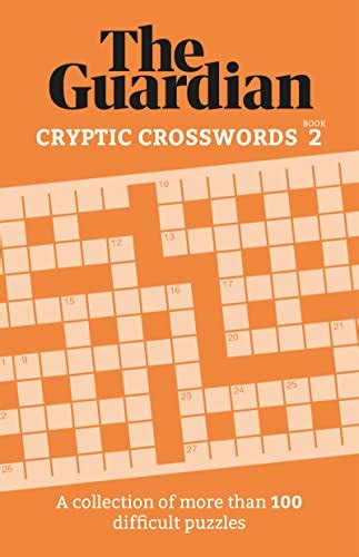 Cryptic Crosswords 2: A collection of more than 100 baffling puzzles (Guardian Puzzles ...