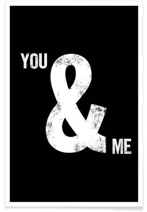 You and Me Poster | JUNIQE