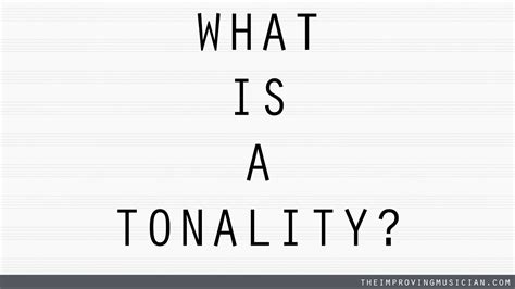 What is a Tonality? - YouTube