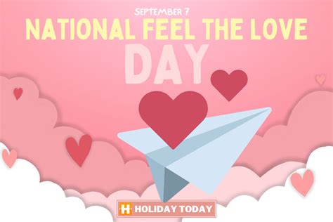 National Feel The Love Day (September 7, 2024)