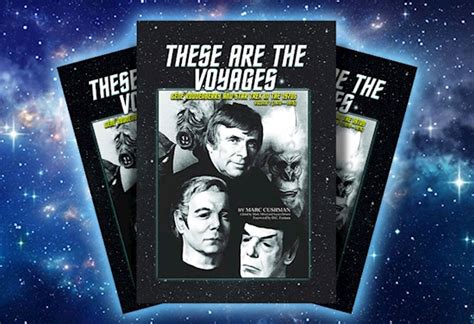 [REVIEW] "These Are the Voyages" Offers an Exhaustive Look at Star Trek ...