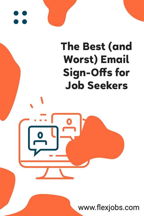 The Best (and Worst) Email Sign-Offs for Job Seekers | FlexJobs in 2021 | Email sign offs, Job ...