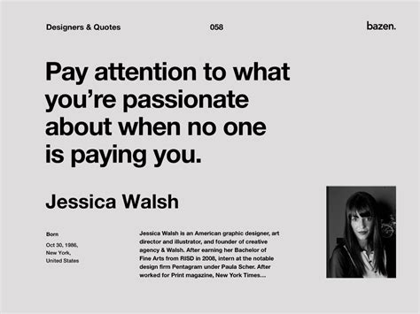 Quote - Jessica Walsh in 2020 | Design quotes, Quotes, Typo poster