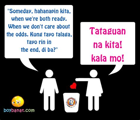 Tagalog Funny Break-Up Lines and Pinoy Funny Breakup Banat ~ Boy Banat