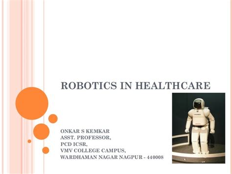 Robotics in healthcare