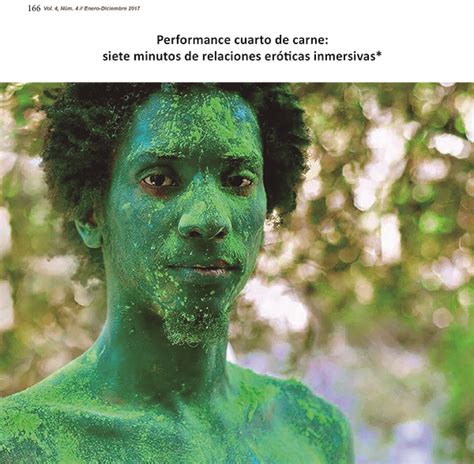 Performance cuarto de carne: siete minutos de relaciones eróticas inmersivas | Corpo Grafías ...