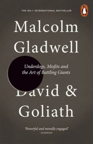 Book Review – David and Goliath, by Malcolm Gladwell - Grounded Curiosity