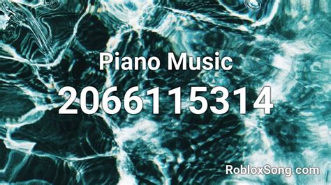 Piano Music Roblox ID - Roblox music codes