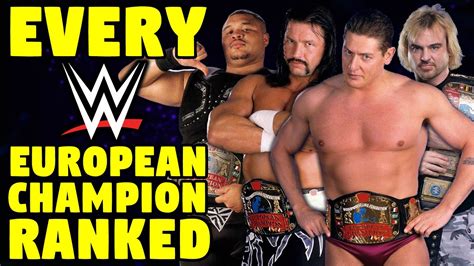 Every WWE European Champion Ranked From WORST To BEST - YouTube