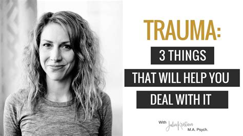 3 Essential Things That Will Help You Deal with Trauma | How to Deal with Trauma - YouTube