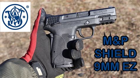 Smith and Wesson M&P Shield 9MM EZ Test & Review / Easiest Handgun to ...