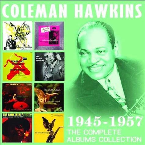 Coleman Hawkins - The Complete Albums Collection 1945-1957 (CD ...