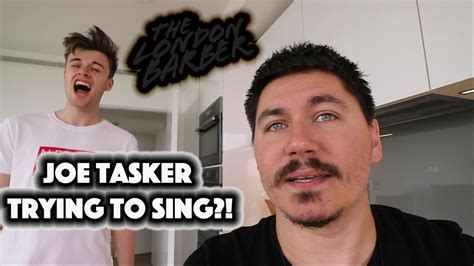 JOE TASKER TRYING TO SING?! - YouTube