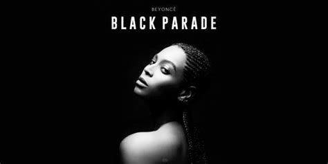 BEYONCÉ LANZA ‘BLACK PARADE’, SU HOMENAJE ANTIRACISTA EN EL DÍA DE LA ...