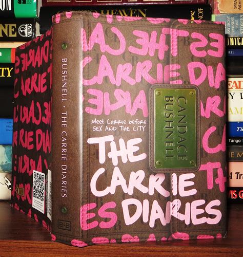 THE CARRIE DIARIES | Candace Bushnell | First Edition; First Printing