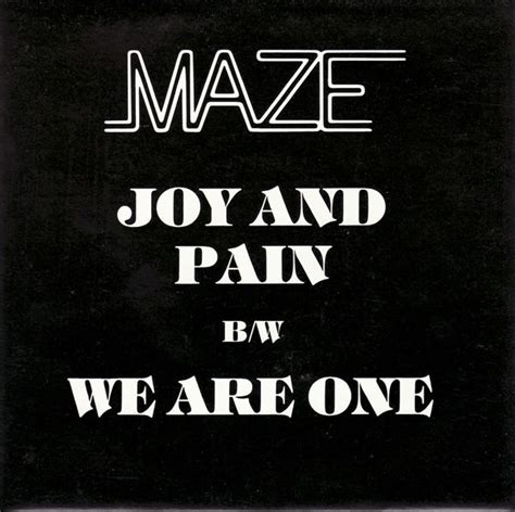 Maze Featuring Frankie Beverly - Joy And Pain / We Are One (Vinyl, 7 ...