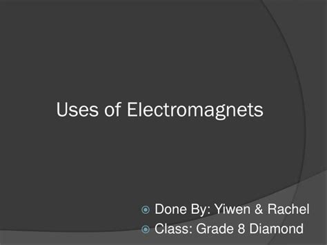 PPT - Uses of Electromagnets PowerPoint Presentation, free download - ID:2710592