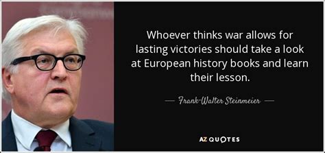 TOP 5 QUOTES BY FRANK-WALTER STEINMEIER | A-Z Quotes