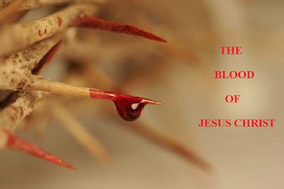 One Way to Grace: THE BLOOD OF JESUS CHRIST