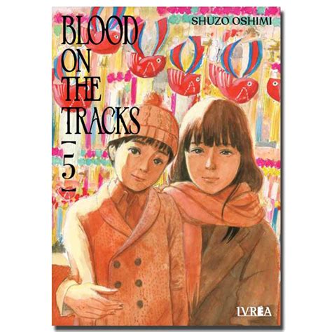 Blood On The Tracks 05 - Mangas Noelu