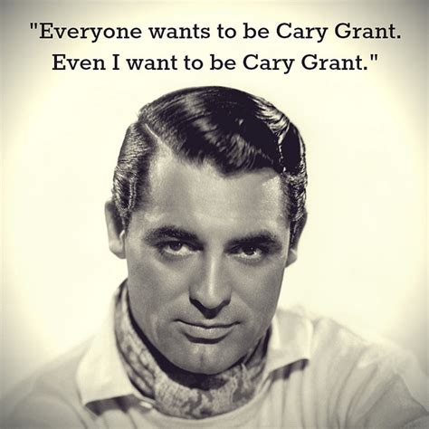 Cary Grant Quotes. QuotesGram