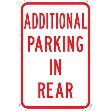 PS-2-Additional Parking In Rear Safety Notice Signs For Work Place Safety - 12x8- Aluminum Sign ...