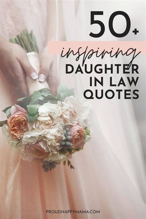 These daughter in law sayings will warm your heart as they remind you how special the addi ...