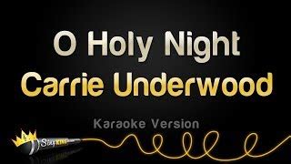 Carrie Underwood - O Holy Night (Karaoke Version) Chords - ChordU