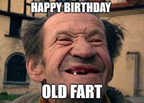 Funny Birthday Memes For Old Guys - Happy Birthday