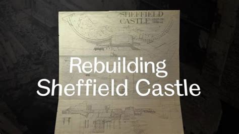 Rebuilding Sheffield Castle | Archaeology | The University of Sheffield