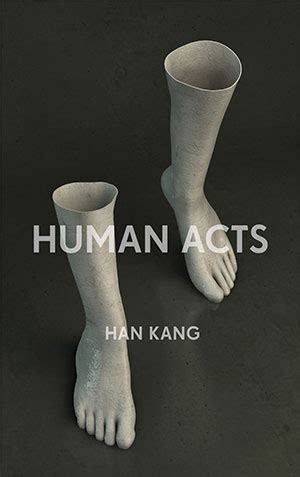 Human Acts by Han Kang | World Literature Today