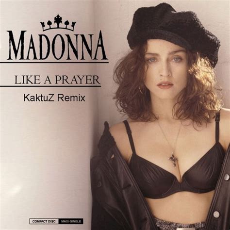 Stream Madonna - Like a Prayer (KaktuZ RemiX) by HC1-Club House ...